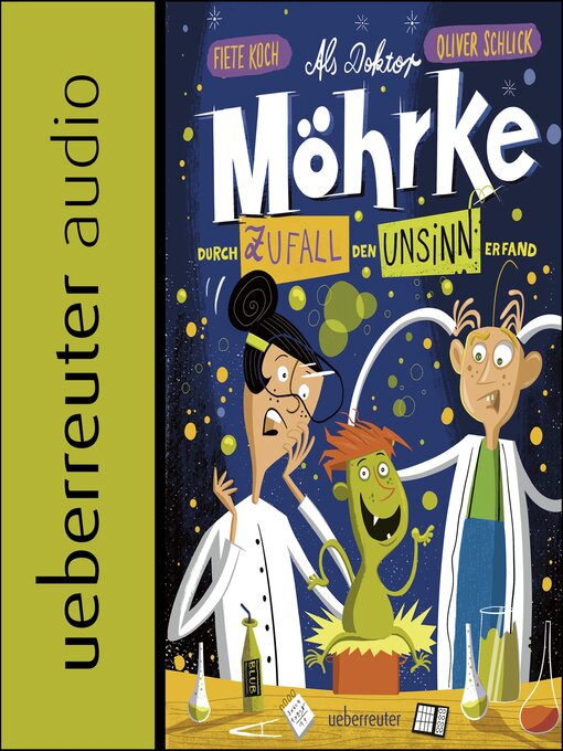 Title details for Als Doktor Möhrke durch Zufall den Unsinn erfand by Oliver Schlick - Available